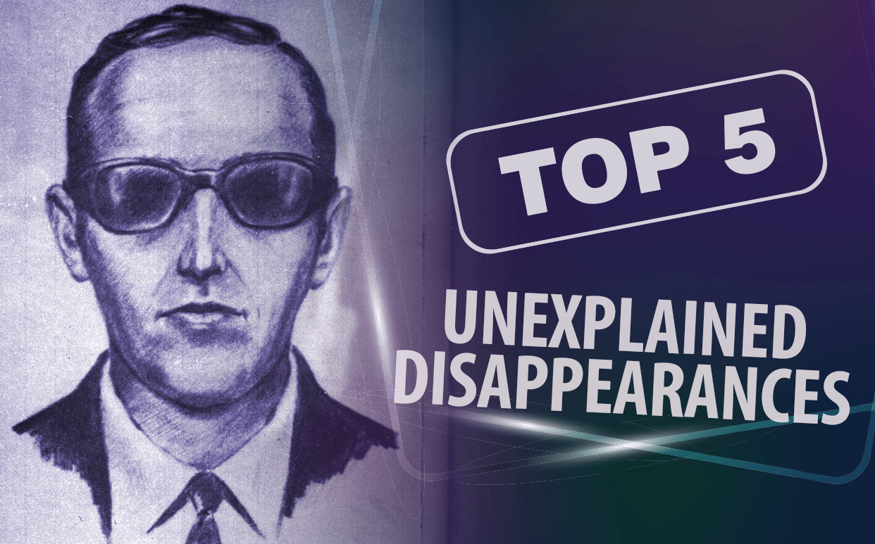 Top 5 Unexplained Disappearances