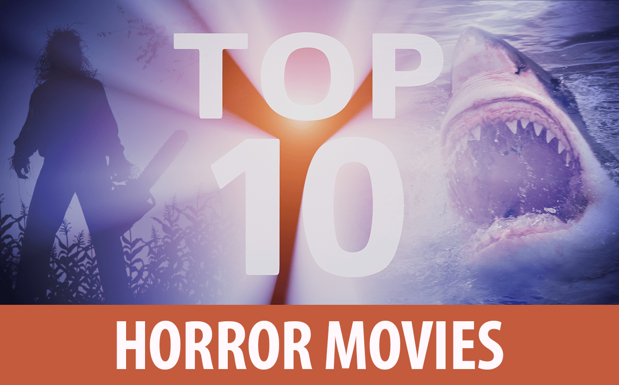 Top 10 Horror Movies