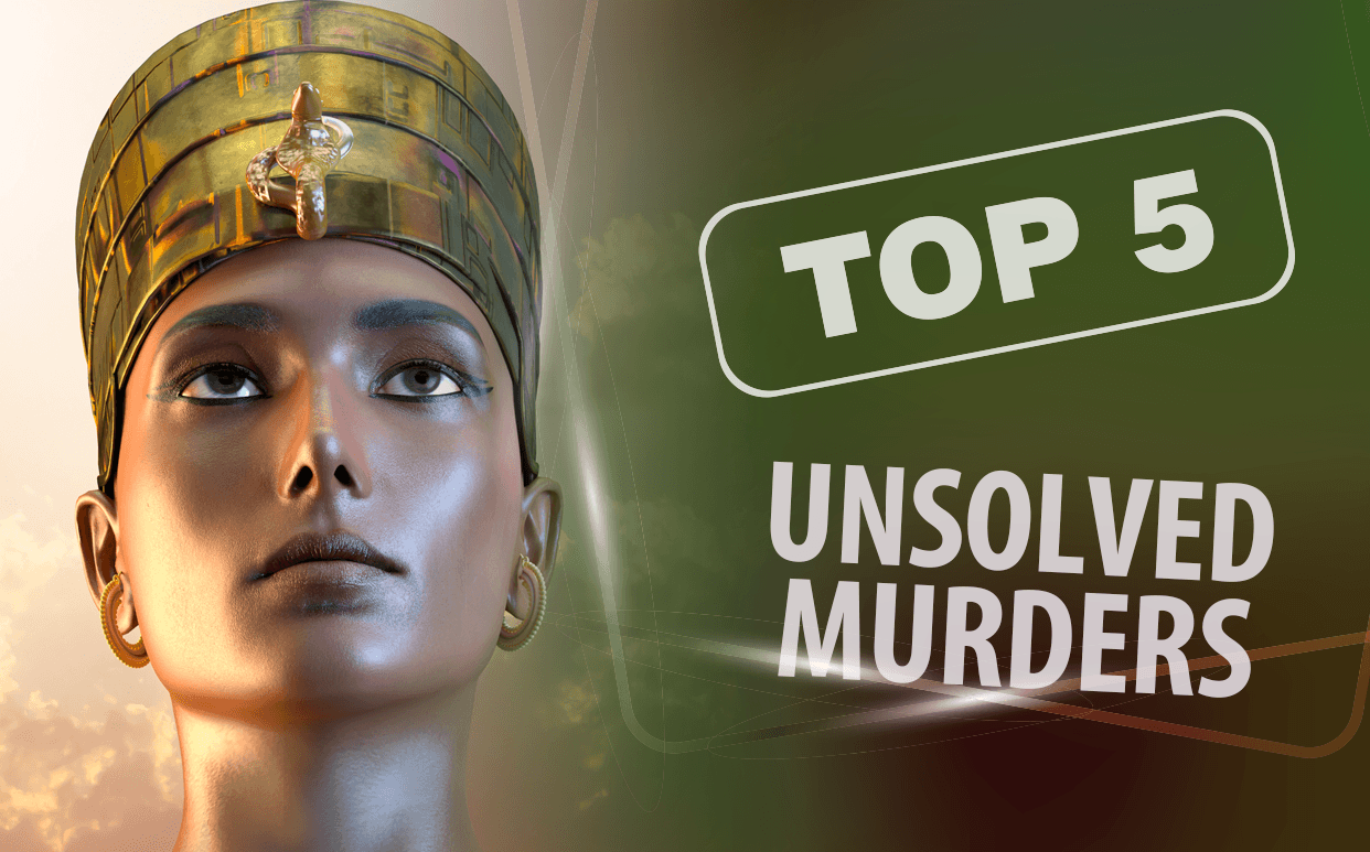 Top 5 Unsolved Murders